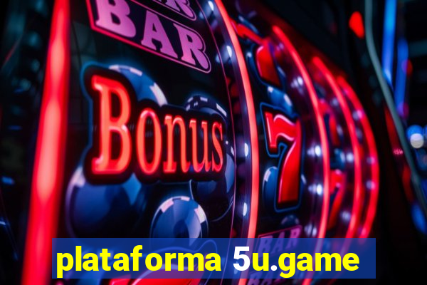 plataforma 5u.game